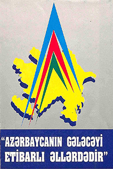 "Azərbaycanın gələcəyi etibarlı əllərdədir"