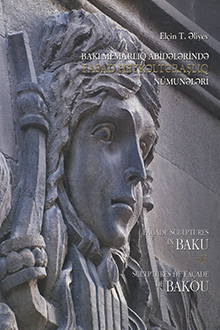 Bakı memarlıq abidələrində fasad heykəltəraşlıq nümunələri: XIX əsrin sonu-XX əsrin əvvəlləri