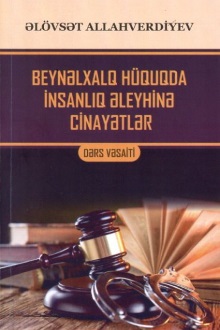 Beynəlxalq hüquqda insanlıq əleyhinə cinayətlər