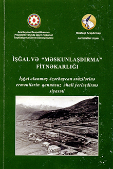 İşğal və "məskunlaşdırma" fitnəkarlığı